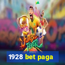 1928 bet paga